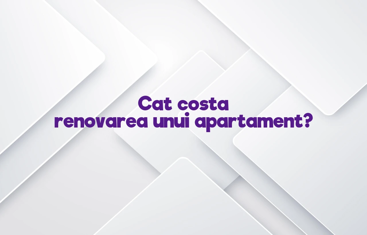 cat costa renovarea unui apartament