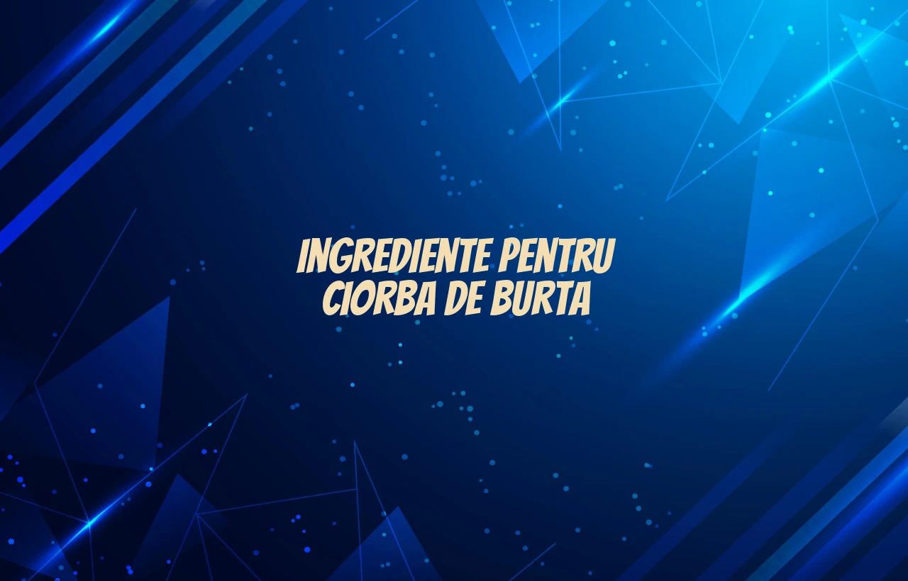 ingrediente ciorba de burta