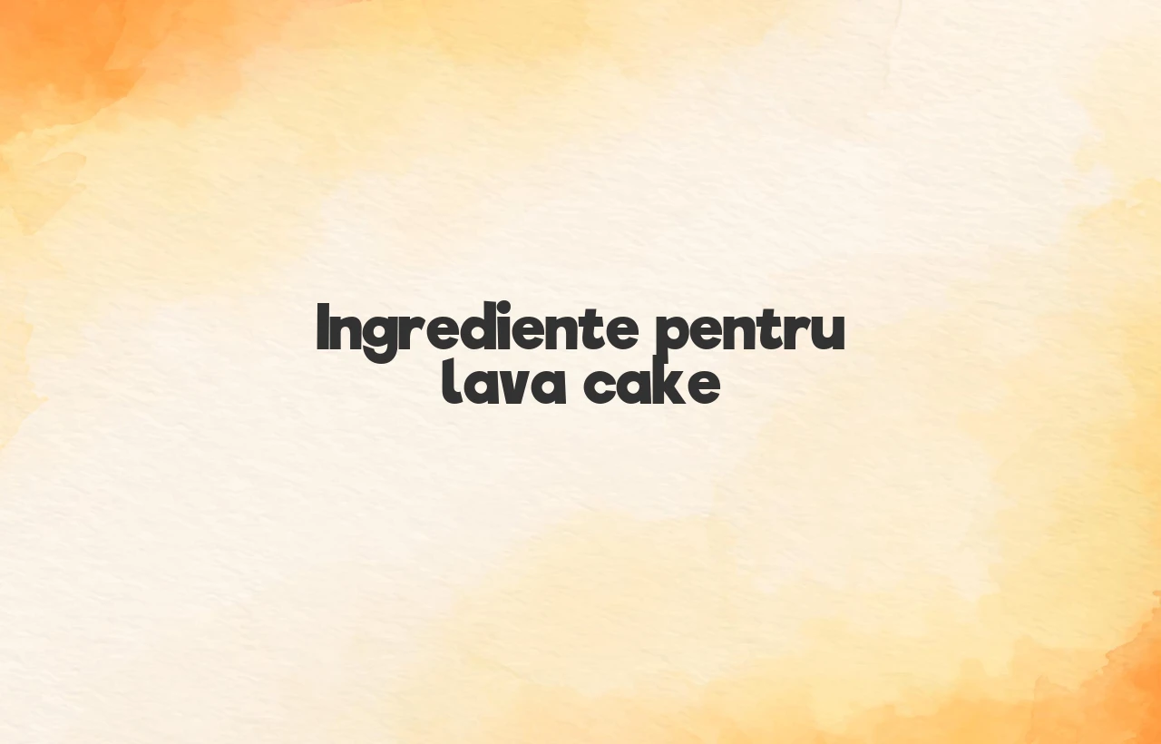 ingrediente lava cake