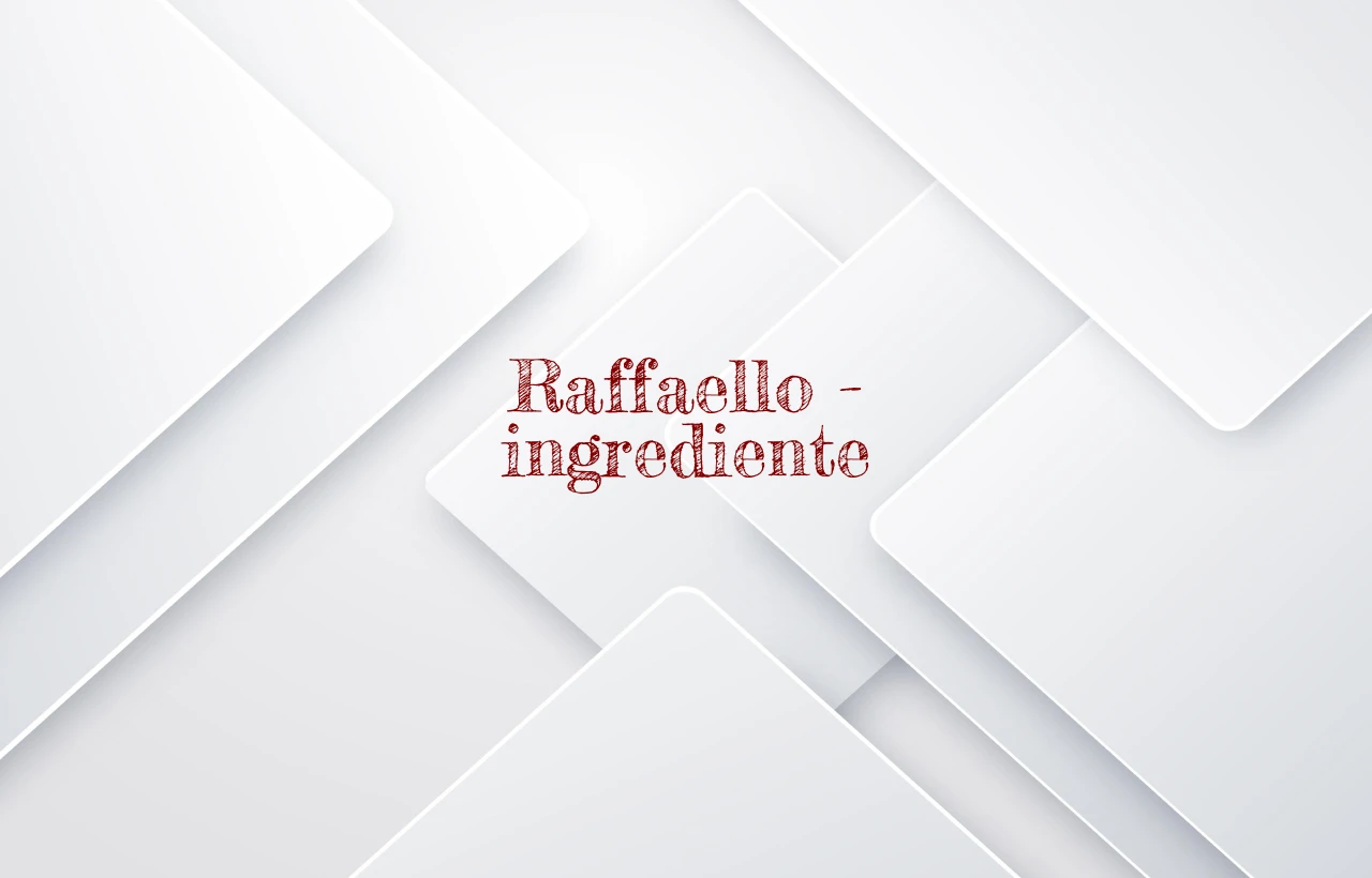 raffaello ingrediente